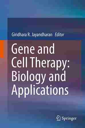 3. Gene and Cell Therapy: Biology and Applications
